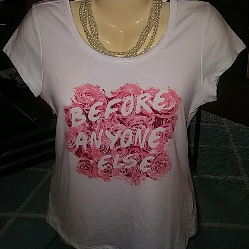 New Cute, trendy, "Before anyone else" tee 🔥